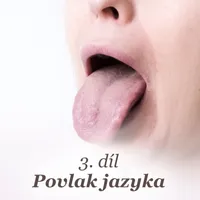 Diagnostika jazyka 3. díl – povlak
