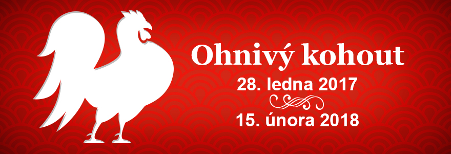 Ohnivý kohout 28. ledna 2017 – 15. února 2018